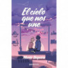 EL CIELO QUE NOS UNE