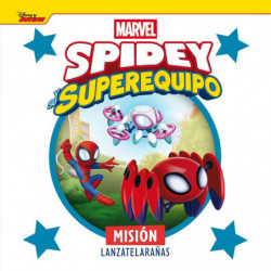 SPIDEY Y SU SUPEREQUIPO - MISION LANZATELARAÑAS - CUENTO