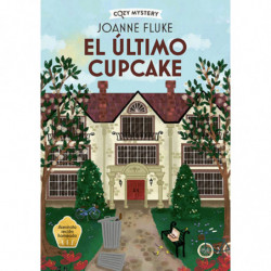 EL ULTIMO CUPCAKE (SERIE HANNAH SWENSEN 5)