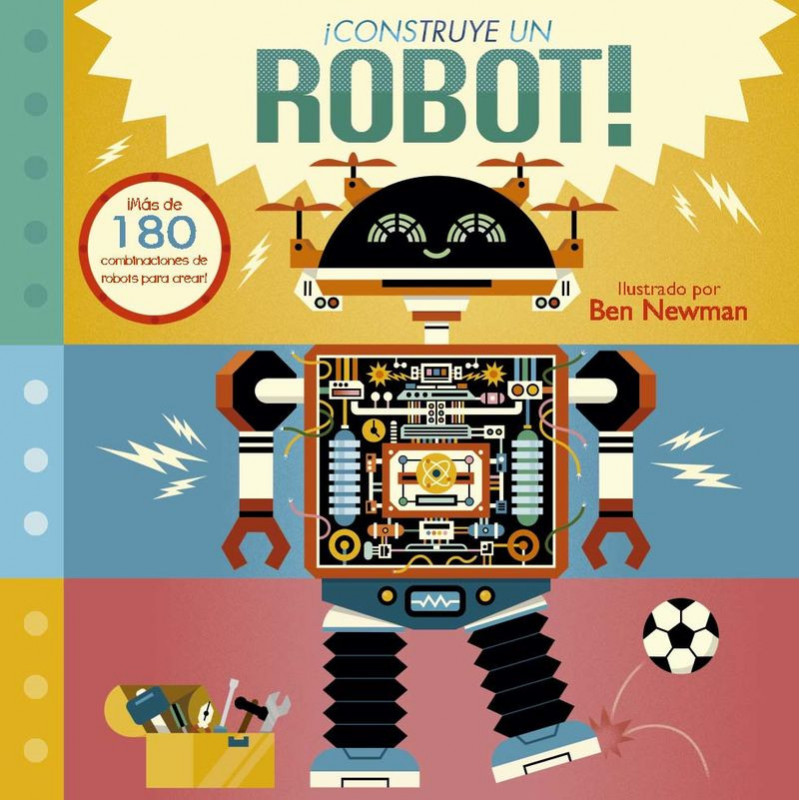 ¡CONSTRUYE UN ROBOT! ¡CONSTRUYE UN ROBOT!