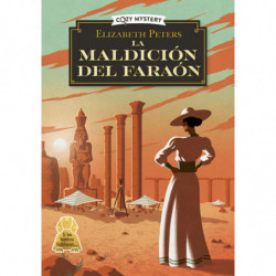 LA MALDICION DEL FARAON (AMELIA PEABODY 2)