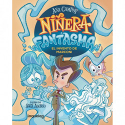 NIÑERA FANTASMA 1 - EL INVENTO DE MARCONI