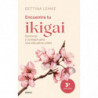 ENCUENTRA TU IKIGAI - EJERCICIOS Y CONSEJOS PARA UNA VIDA PLENA Y FELIZ