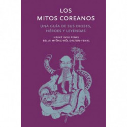 LOS MITOS COREANOS - UNA...