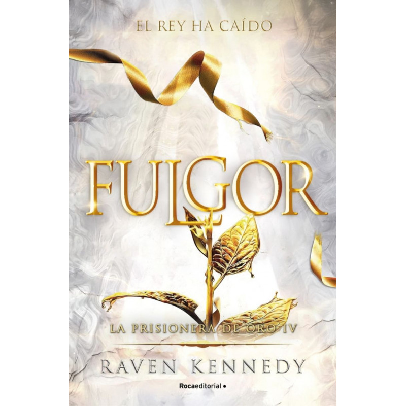 FULGOR (LA PRISIONERA DE ORO 4)