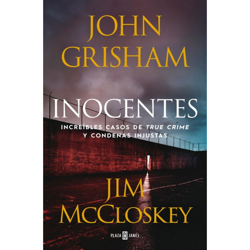 INOCENTES - INCREIBLES CASOS DE TRUE CRIME Y CONDENAS INJUSTAS