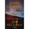 INOCENTES - INCREIBLES CASOS DE TRUE CRIME Y CONDENAS INJUSTAS