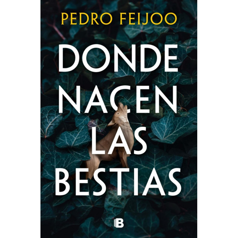 DONDE NACEN LAS BESTIAS DONDE NACEN LAS BESTIAS