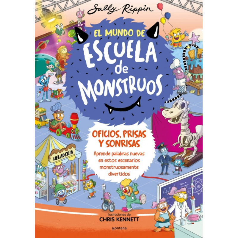 EL MUNDO DE ESCUELA DE MONSTRUOS 2 - OFICIOS, PRISAS Y SONRISAS