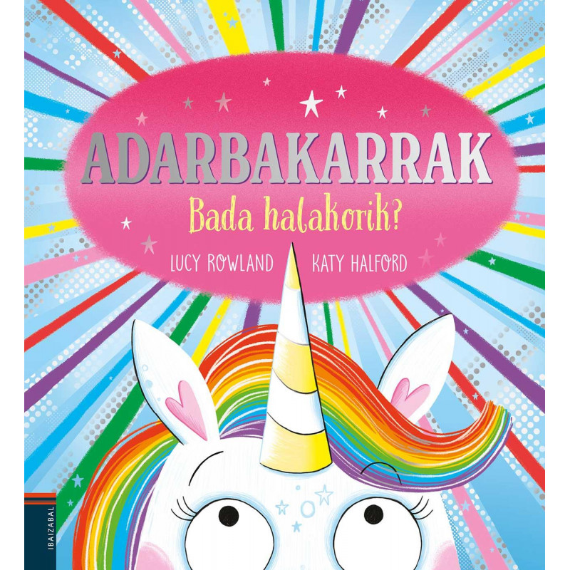 ADARBAKARRAK. BADA HALAKORIK? ADARBAKARRAK. BADA HALAKORIK?