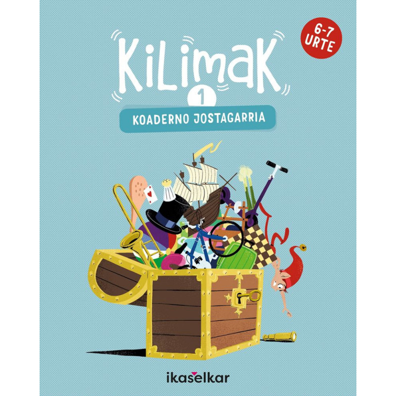 LH 1 - KILIMAK 1 - KOADERNO JOSTAGARRIA (6-7 URTE)