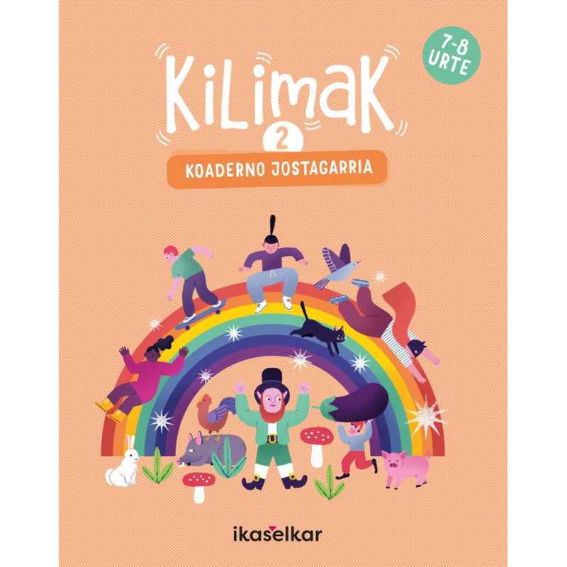 LH 2 - KILIMAK 2 - KOADERNO JOSTAGARRIA (7-8 URTE)