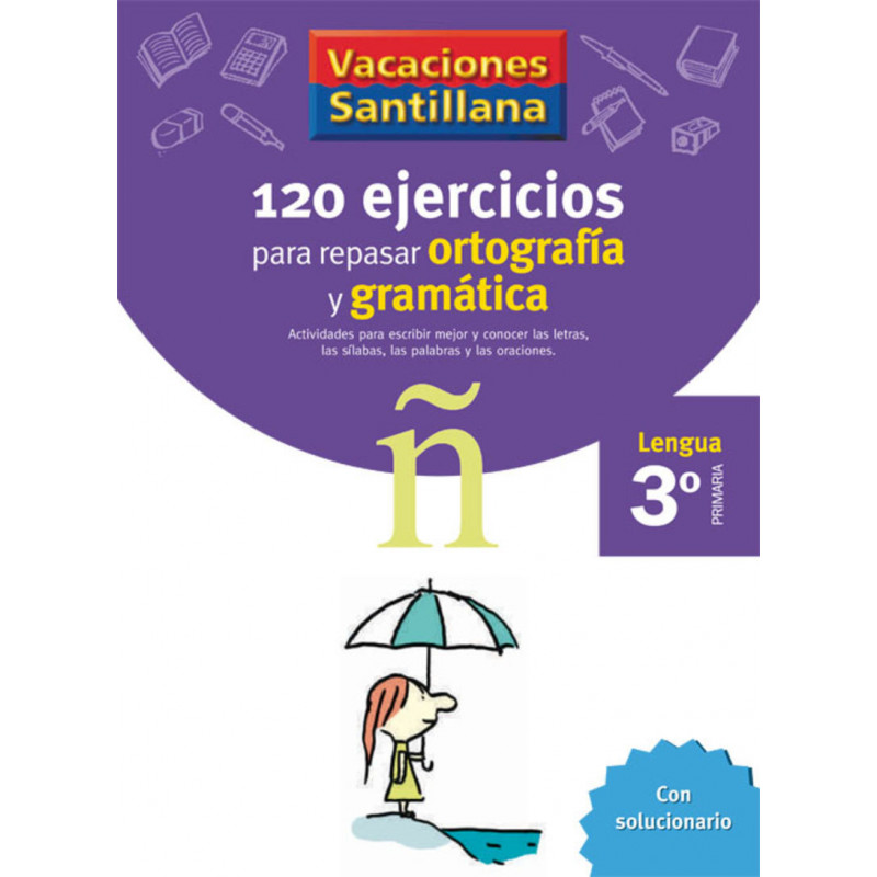 EP 3 - VACACIONES - GRAMATICA Y ORTOGRAFIA
