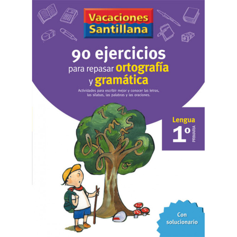 EP 1 - VACACIONES - GRAMATICA Y ORTOGRAFIA