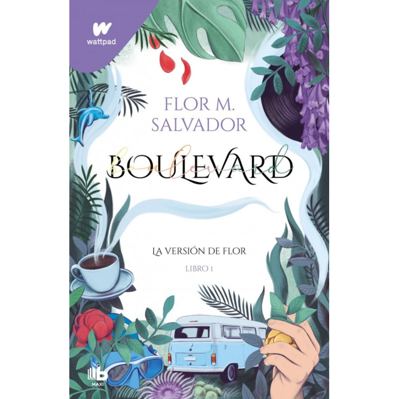 BOULEVARD 1 - LA VERSION DE FLOR (ED. REVISADA POR LA AUTORA) BOULEVARD 1 - LA VERSION DE FLOR (ED. REVISADA POR LA AUTORA)