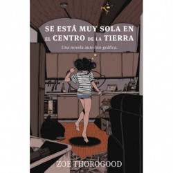SE ESTA MUY SOLA, EN EL CENTRO DE LA TIERRA