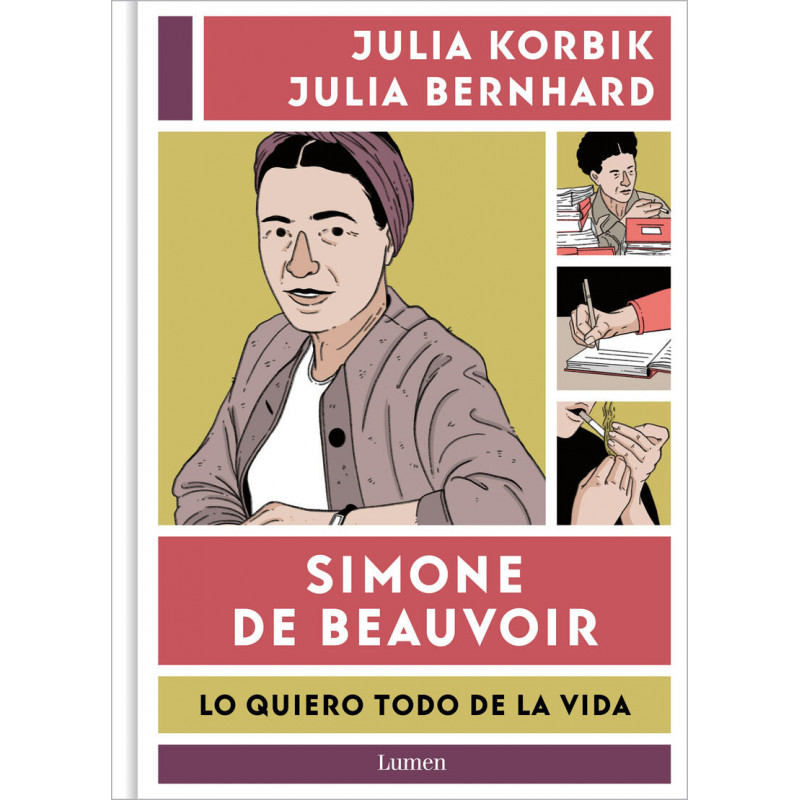 SIMONE DE BEAUVOIR - LO QUIERO TODO DE LA VIDA