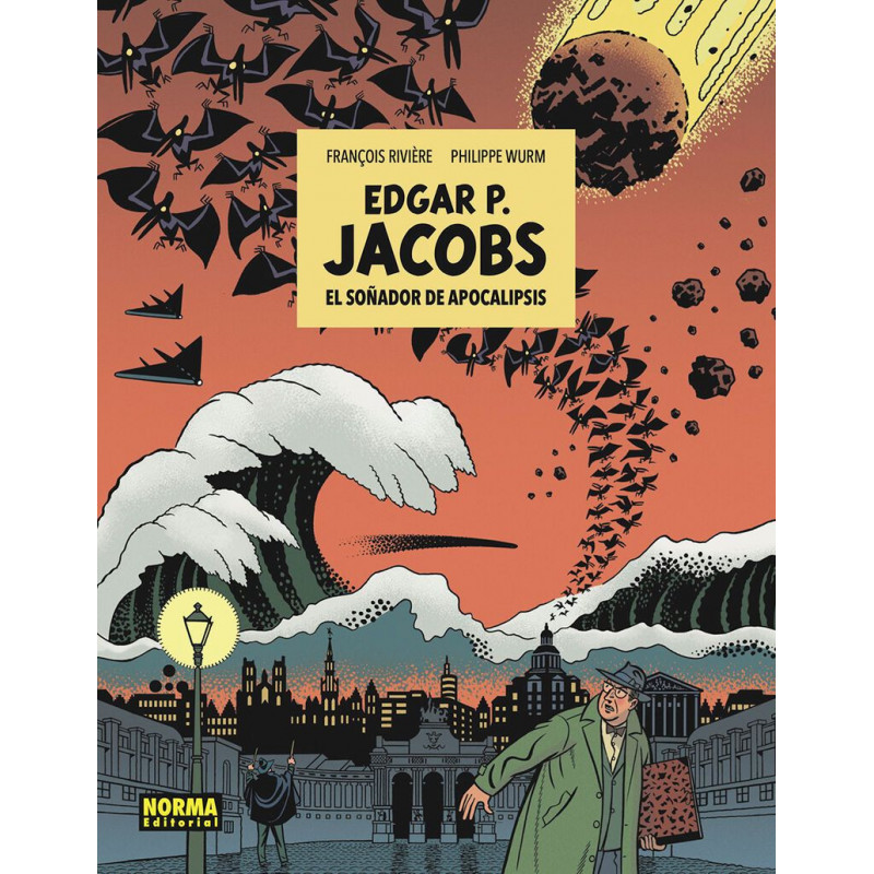 E. P JACOBS - EL SOÑADOR DEL APOCALIPSIS