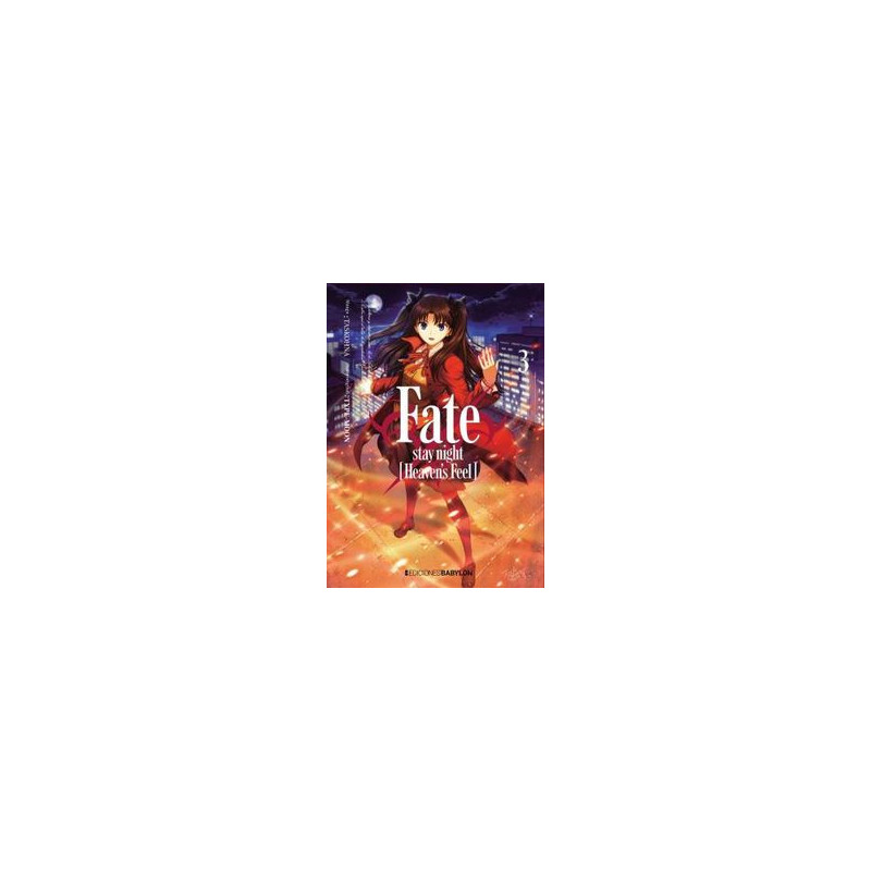 FATE - STAY NIGHT HEAVEN'S FEEL 3