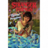 STRANGER THINGS - ESPECIAL VACACIONES