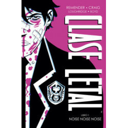 CLASE LETAL 1 - NOISE NOISE...
