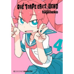 QUE TORPE ERES, UENO 4
