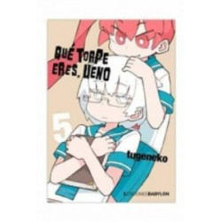 QUE TORPE ERES, UENO 5