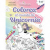 UNICORNIA - EL MUNDO DE UNICORNIA - LIBRO BRILLI-BRILLI DE COLOREAR