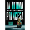 LA ULTIMA PRINCESA