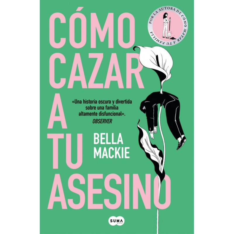 COMO CAZAR A TU ASESINO COMO CAZAR A TU ASESINO