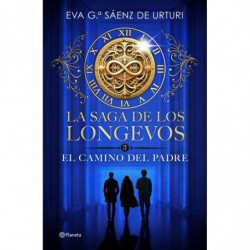 LA SAGA DE LOS LONGEVOS 3 - EL CAMINO DEL PADRE
