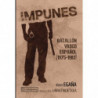 IMPUNES - BATALLON VASCO ESPAÑOL (1975-1983)