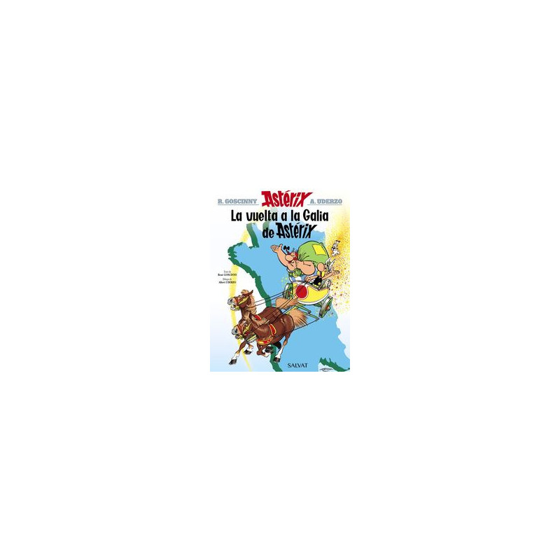 LA VUELTA A LA GALIA DE ASTERIX LA VUELTA A LA GALIA DE ASTERIX