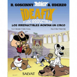 IDEAFIX Y LOS IRREDUCTIBLES 4 - LOS IRREDUCTIBLES MONTAN UN CIRCO