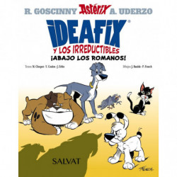 IDEAFIX Y LOS IRREDUCTIBLES 1 - ¡ABAJO LOS ROMANOS!