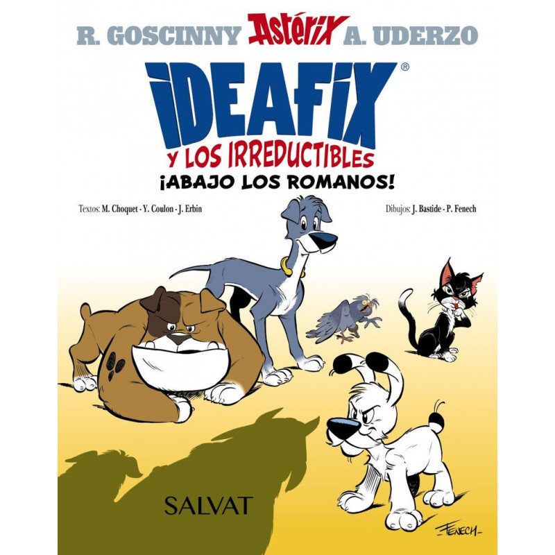 IDEAFIX Y LOS IRREDUCTIBLES 1 - ¡ABAJO LOS ROMANOS!