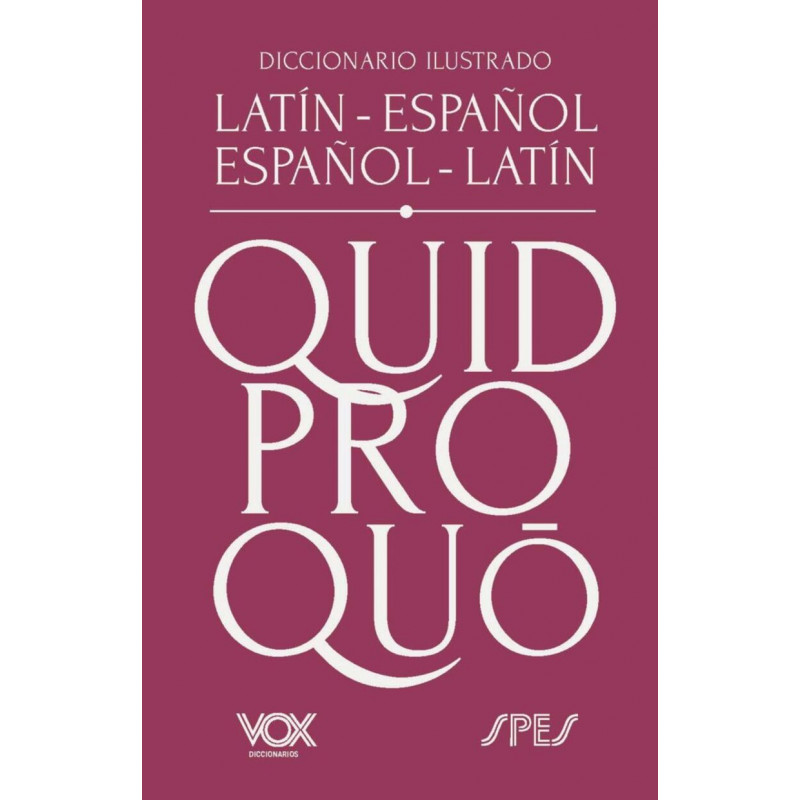 Diccionario Ilustrado Latin / Español - Español / Latin Diccionario Ilustrado Latin / Español - Español / Latin