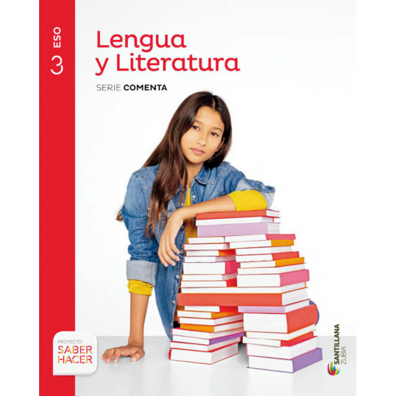 ESO 3 - LENGUA Y LITERATURA (NAV, PV) - COMENTA - SABER HACER
