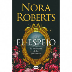EL ESPEJO (LA MALDICION DE LAS SIETE NOVIAS 2)