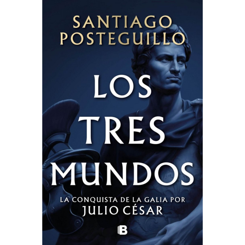LOS TRES MUNDOS (SERIE JULIO CESAR 3) LOS TRES MUNDOS (SERIE JULIO CESAR 3)