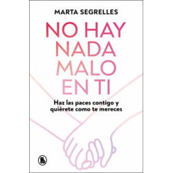 NO HAY NADA MALO EN TI