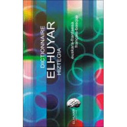 DICT. ELHUYAR HIZTEGIA EUS / FRA - FRA / EUS