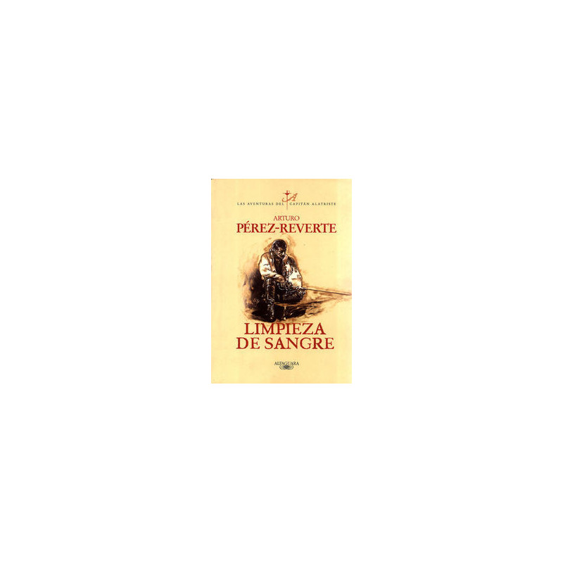 LIMPIEZA DE SANGRE (CAPITAN ALATRISTE 2)
