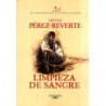 LIMPIEZA DE SANGRE (CAPITAN ALATRISTE 2)