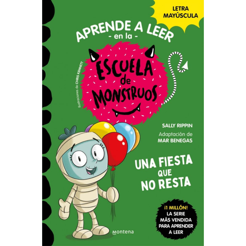 UNA FIESTA QUE NO RESTA (APRENDER A LEER EN LA ESCUELA DE MONSTRUOS 20)