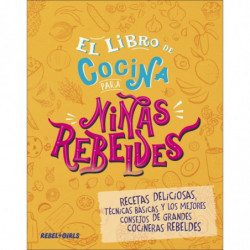 EL LIBRO DE COCINA PARA NIÑAS REBELDES