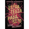 LA ESTRATEGIA DEL PARASITO