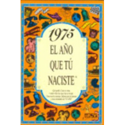 1975 EL AÑO QUE TU NACISTE