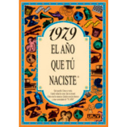 1979 EL AÑO QUE TU NACISTE