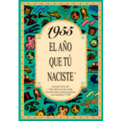 1955 EL AÑO QUE TU NACISTE